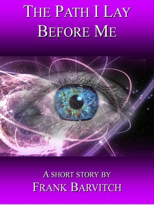 cover image of The Path I Lay Before Me